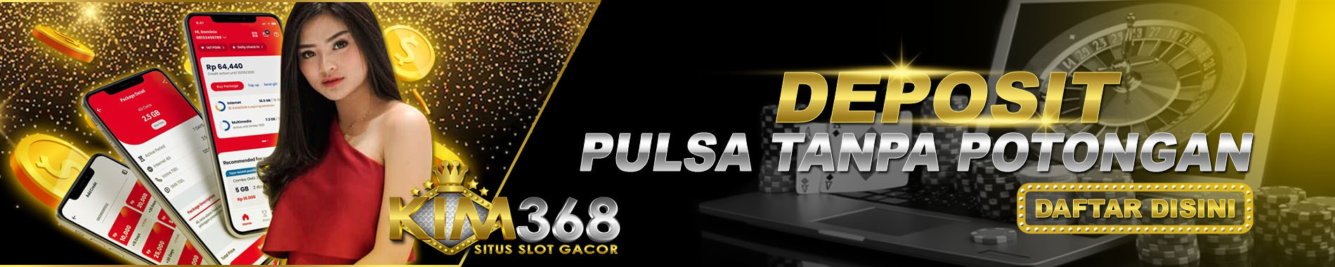 Deposit Pulsa Kim368